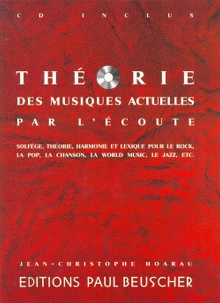 PAUL BEUSCHER PUBLICATIONS HOARAU JEAN-CHRISTOPHE - THÉORIE DES MUSIQUES ACTUELLES + CD