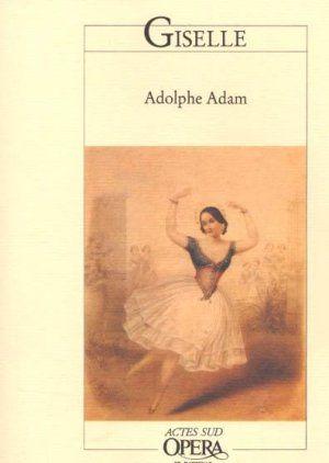 ACTES SUD ADAM ADOLPHE - GISELLE