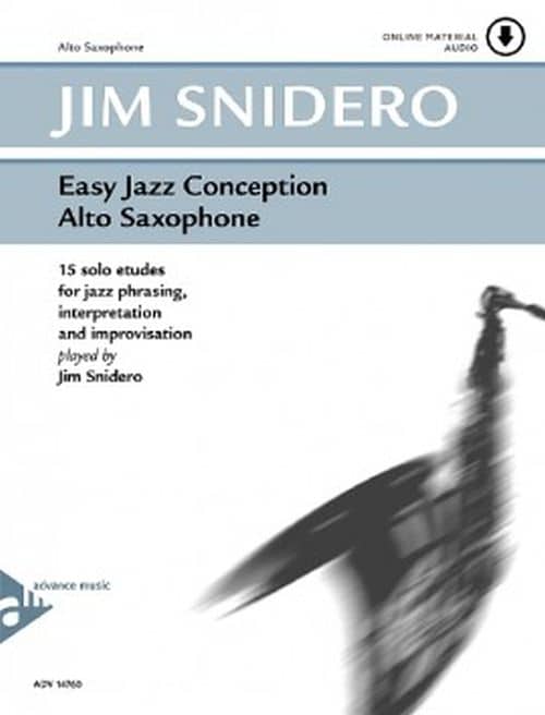 ADVANCE MUSIC SNIDERO - EASY JAZZ CONCEPTION SAX ALTO + AUDIO