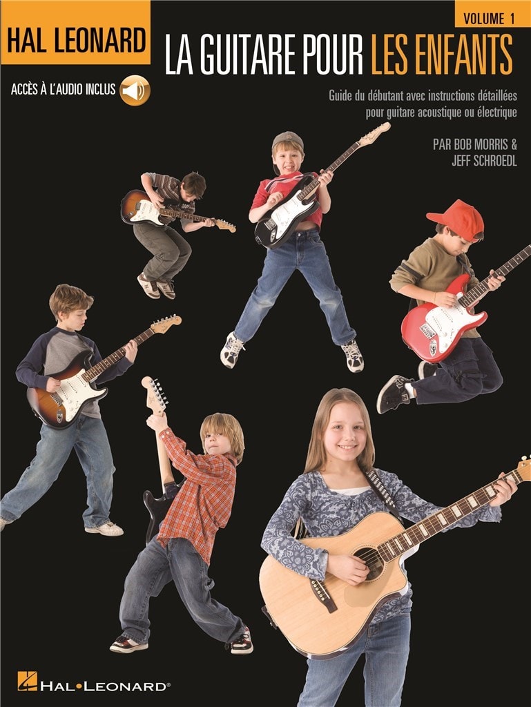 HAL LEONARD LA GUITARE POUR LES ENFANTS