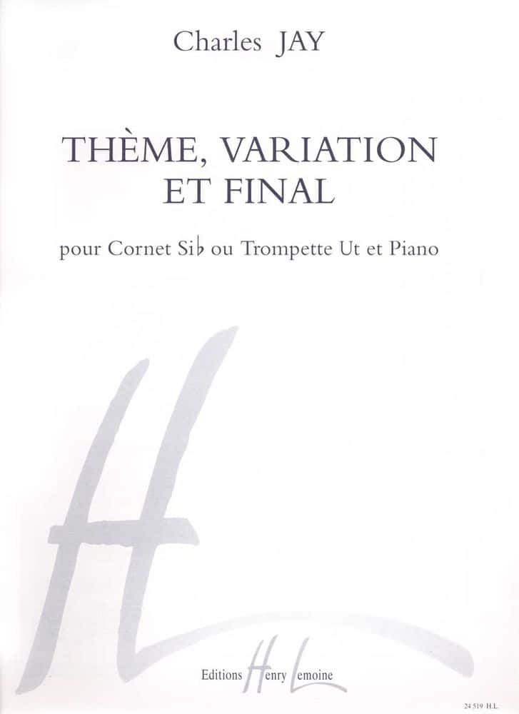 LEMOINE JAY CHARLES - THEME, VARIATION ET FINAL - TROMPETTE, PIANO