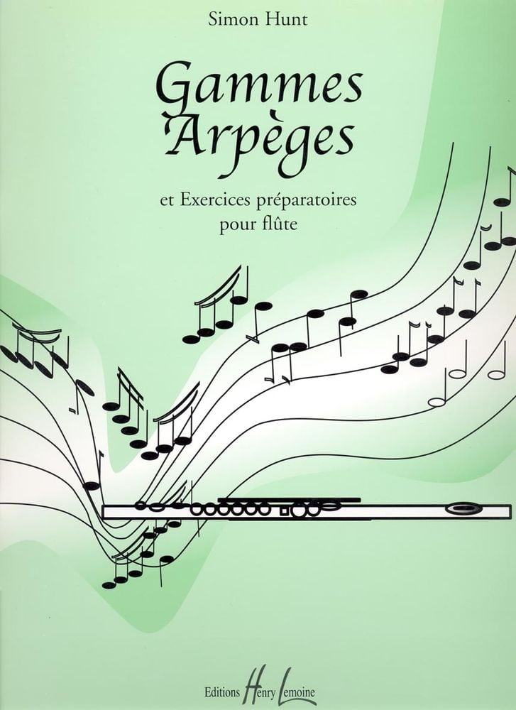 LEMOINE HUNT SIMON - GAMMES, ARPEGES ET EXERCICES PREPARATOIRES - FLUTE