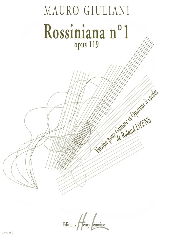 LEMOINE GIULIANI - ROSSINIANA NO.1 GUIT./CORDES - GUITARE SOLO ET QUATUOR À CORDES