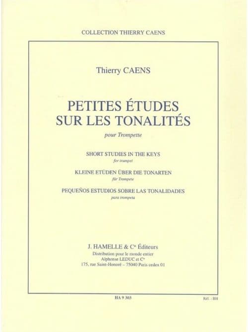 HAMELLE EDITEURS CAENS THIERRY - PETITES ETUDES SUR LES TONALITES - TROMPETTE