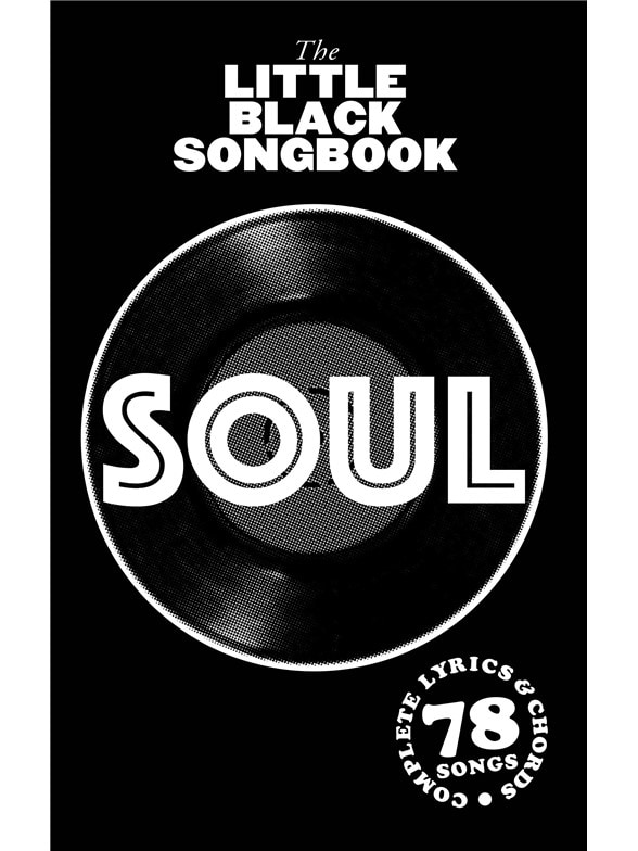 WISE PUBLICATIONS LITTLE BLACK SONGBOOK - SOUL - PAROLES & ACCORDS 