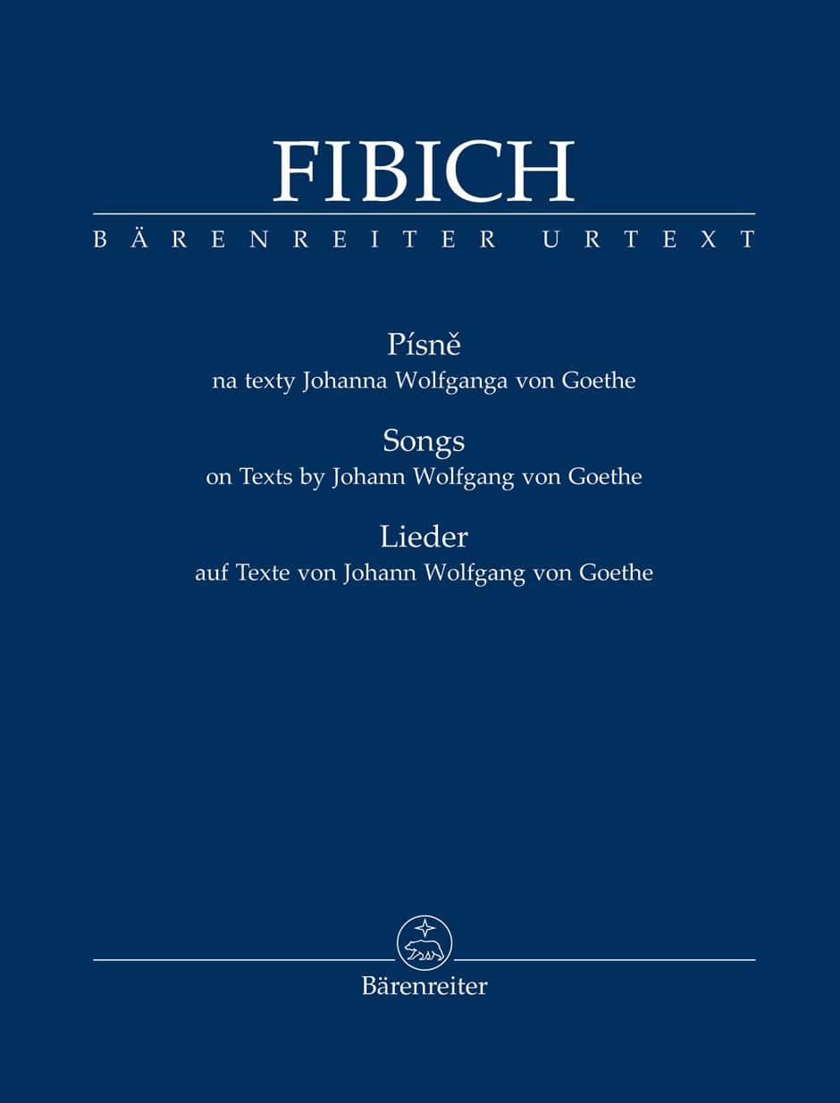 BARENREITER FIBICH ZDENEK - SONGS ON TEXTS BY GOETHE - VOIX & PIANO