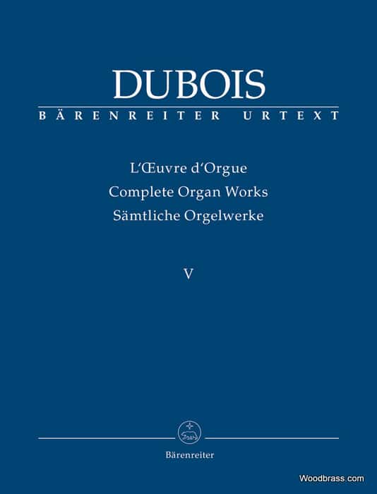 BARENREITER DUBOIS T. - Lâ€™Å’UVRE D'ORGUE VOL.5