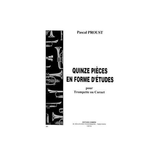 COMBRE PROUST - 15 PIÈCES EN FORME D'ÉTUDES - TROMPETTE OU CORNET