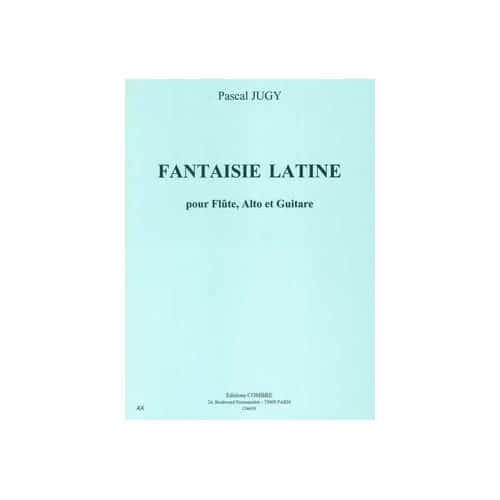 COMBRE JUGY - FANTAISIE LATINE - FLÛTE, ALTO ET GUITARE