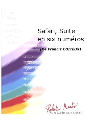 ROBERT MARTIN COITEUX F. - SAFARI, SUITE EN SIX NUMROS