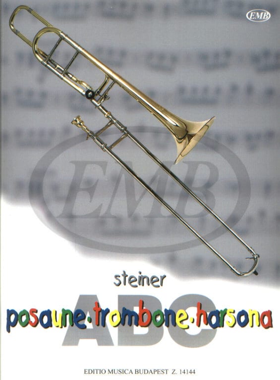 EMB (EDITIO MUSICA BUDAPEST) STEINER - TROMBONE ABC - TROMBONE