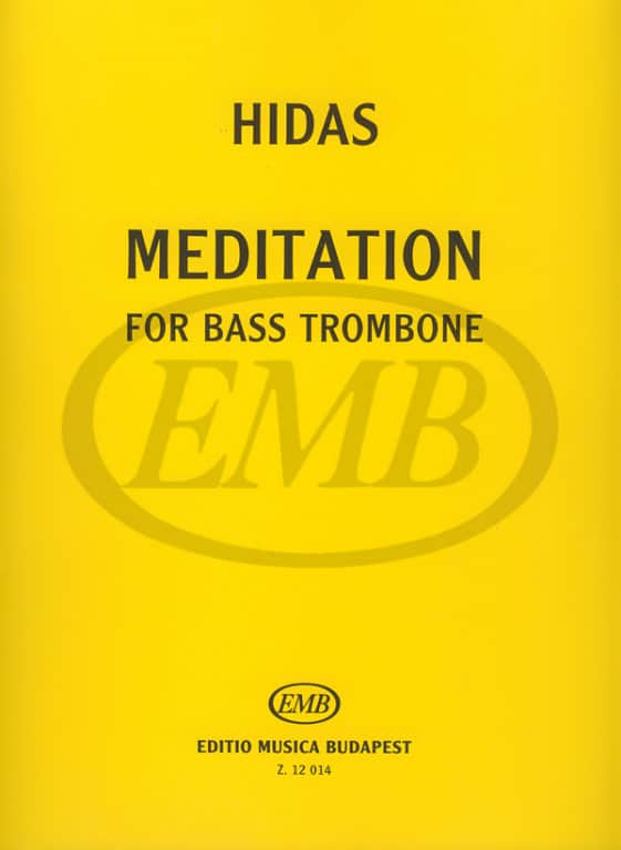 EMB (EDITIO MUSICA BUDAPEST) HIDAS - MEDITATION - TROMBONE ET PIANO