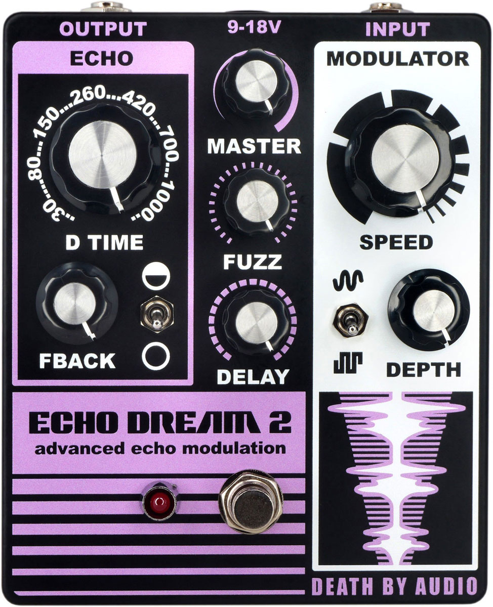 DEATH BY AUDIO ECHO DREAM