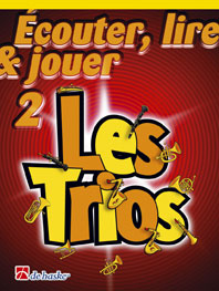 DEHASKE ECOUTER, LIRE ET JOUER - LES TRIOS VOL.2 - SAXOPHONE TENOR, SOPRANO