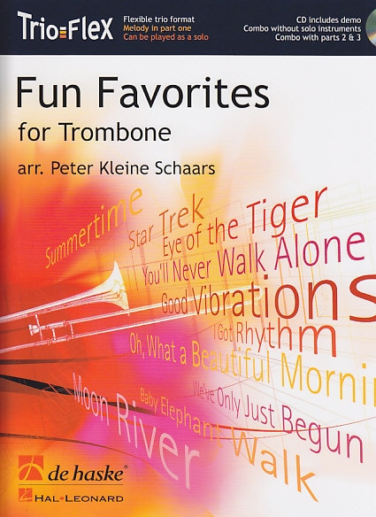 DEHASKE KLEINE SCHAARS PETER - FUN FAVORITES FOR TROMBONE + CD - TROMBONE
