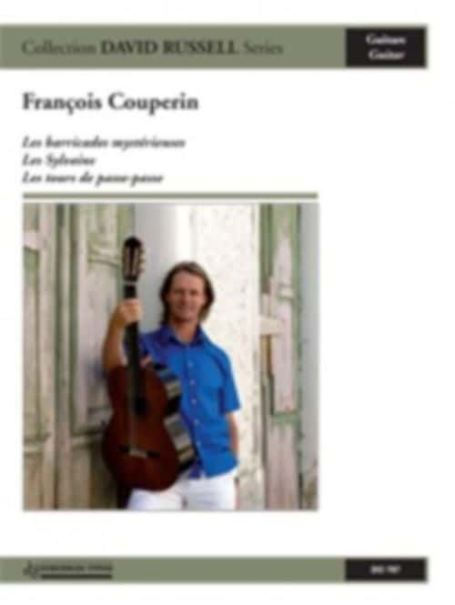 DOBERMAN YPPAN COUPERIN FRANCOIS - LES BARRICADES MYSTERIEUSES, LES SYLVAINS, LES TOURS DE PASSE-PASSE - GUITARE (C