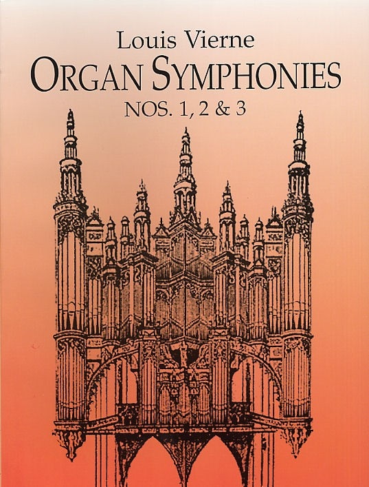 DOVER VIERNE LOUIS - ORGAN SYMPHONIES - NOS. 1-3 - ORGAN