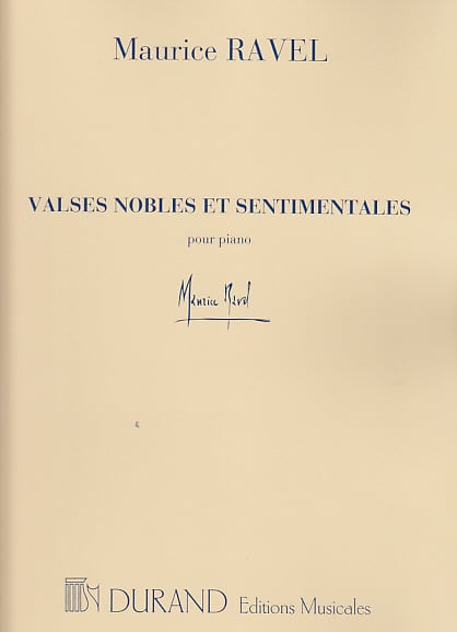DURAND RAVEL MAURICE - VALSES NOBLES ET SENTIMENTALES POUR PIANO