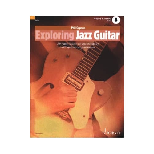 SCHOTT CAPONE PHIL - EXPLORING JAZZ GUITAR