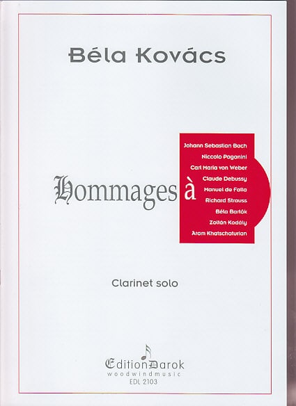 DAROK EDITION KOVACS BELA - HOMMAGES - CLARINETTE 