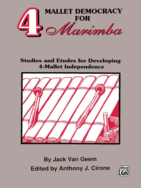 ALFRED PUBLISHING VAN GEEM J. - 4 MALLET DEMOCRACY - MARIMBA