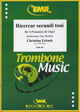 MARC REIFT ERBACH CHRISTIAN - RICERCAR SECUNDI TONI - 4 TROMBONES & ORGUE