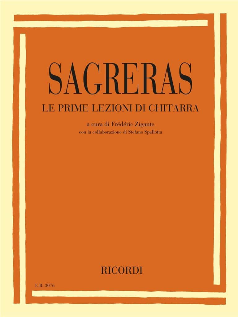 RICORDI SAGRERAS J.S. - PREMIERES LEÇONS DE GUITARE (ZIGANTE)