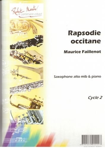 ROBERT MARTIN FAILLENOT M. - RAPSODIE OCCITANE, ALTO