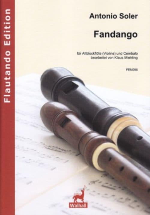 WALHALL SOLER ANTONIO - FANDANGO - FLUTE A BEC ALTO & CLAVECIN