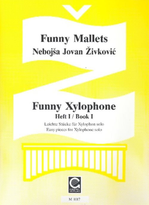 GRETEL VERLAG ZIVKOVIC - FUNNY XYLOPHONE VOL.1 