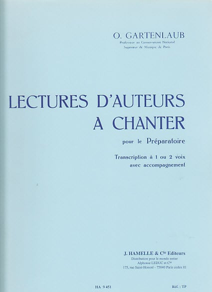 HORTENSIA GARTENLAUB ODETTE - LECTURES D'AUTEURS A CHANTER PREPARATOIRE (1 OU 2 VOIX) AVEC ACCOMPAGNEMENT