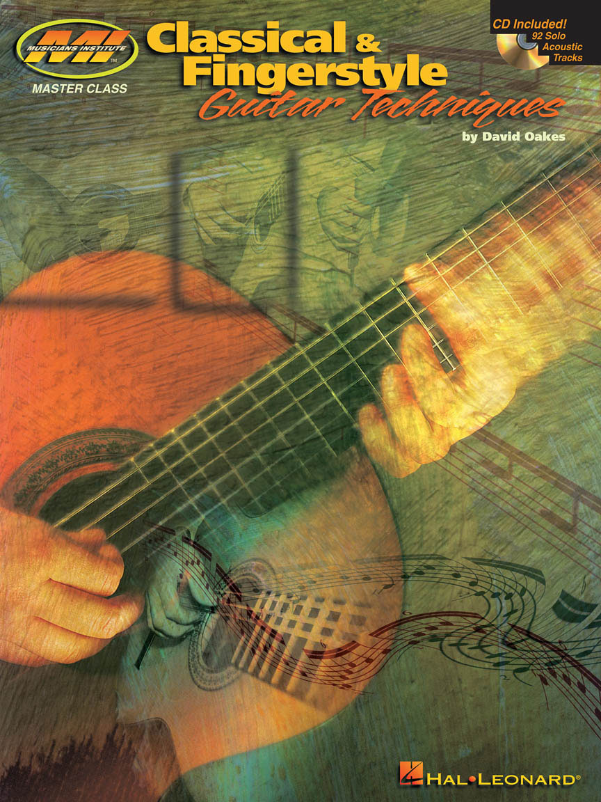 HAL LEONARD DAVID OAKES CLASSICAL AND FINGERSTYLE GUITAR TECHNIQUES + AUDIO EN LIGNE - GUITAR TAB