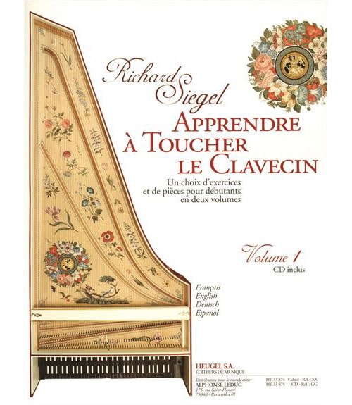 HEUGEL SIEGEL RICHARD - APPRENDRE A TOUCHER LE CLAVECIN VOL.1 + CD