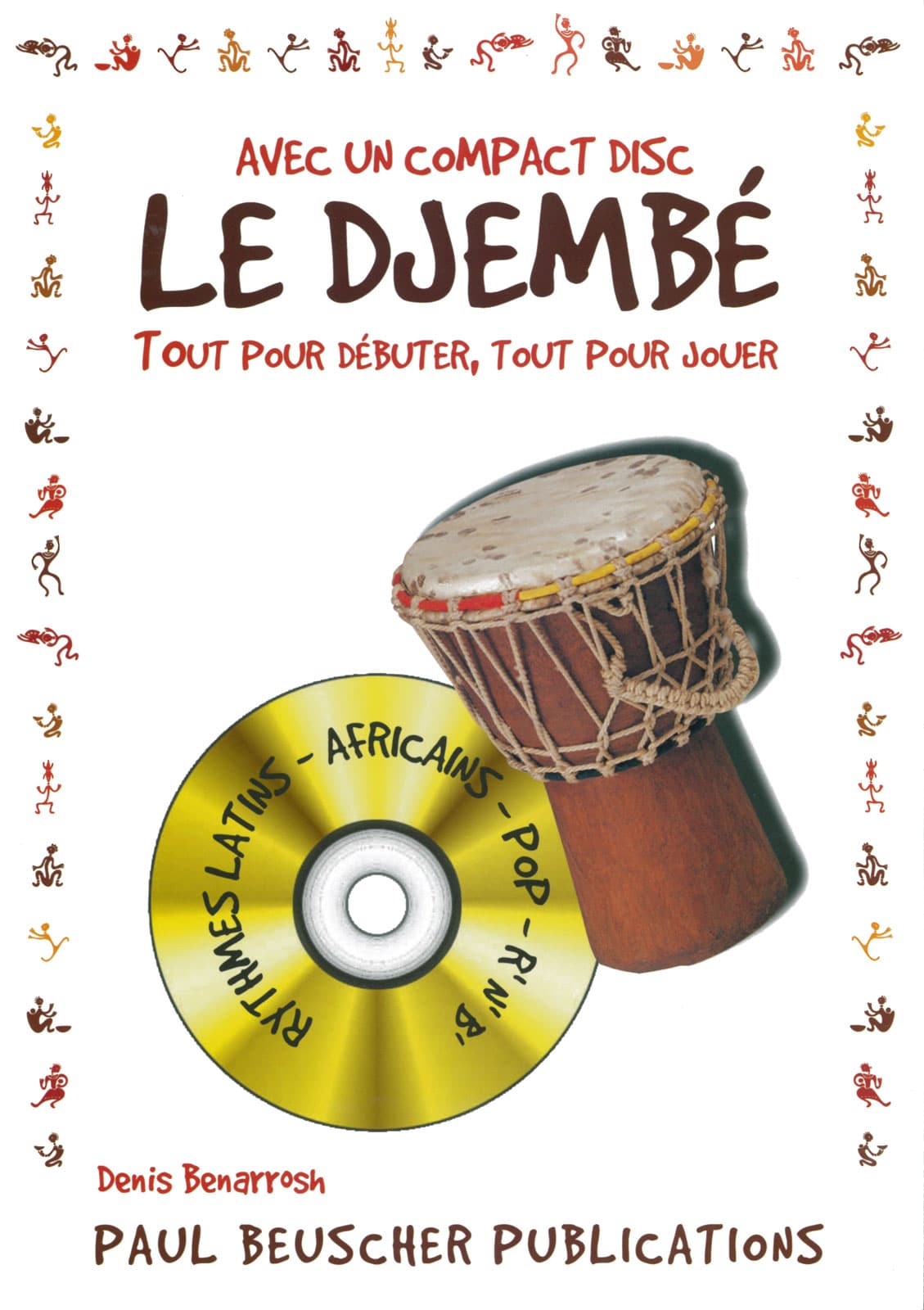 PAUL BEUSCHER PUBLICATIONS BENARROSH DENIS - DJEMBE