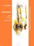 LEMOINE CAMPO REGIS - TINTAMARRE - 4 SAXOPHONES (SATB)