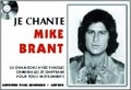 PAUL BEUSCHER PUBLICATIONS BRANT MIKE - JE CHANTE BRANT - PAROLES, ACCORDS