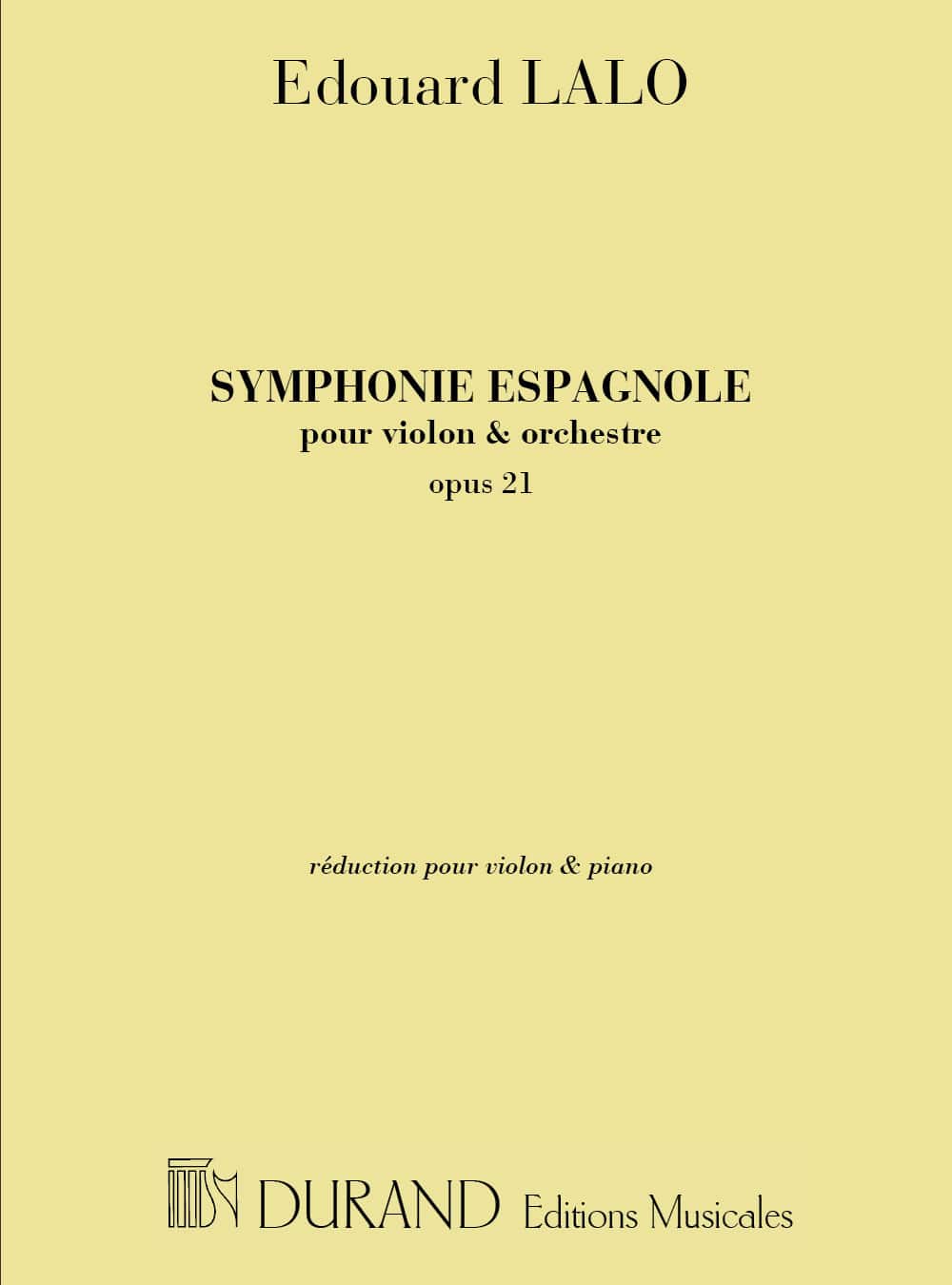 DURAND LALO - SYMPHONIE ESPAGNOLE OPUS 21 - VIOLON ET PIANO 