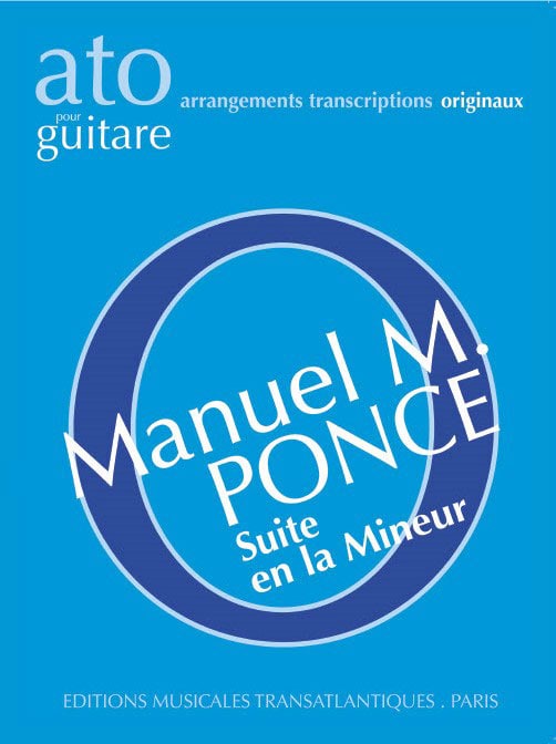 TRANSATLANTIQUES PONCE MANUEL - SUITE EN LA MINEUR - GUITARE