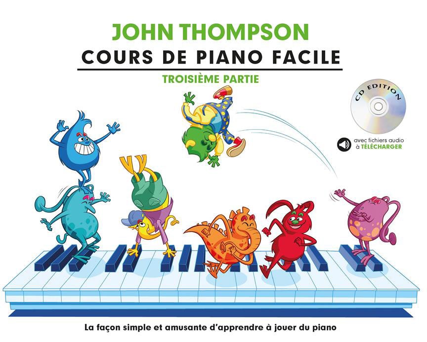 THE WILLIS MUSIC COMPANY COURS DE PIANO FACILE - TROISIEME PARTIE