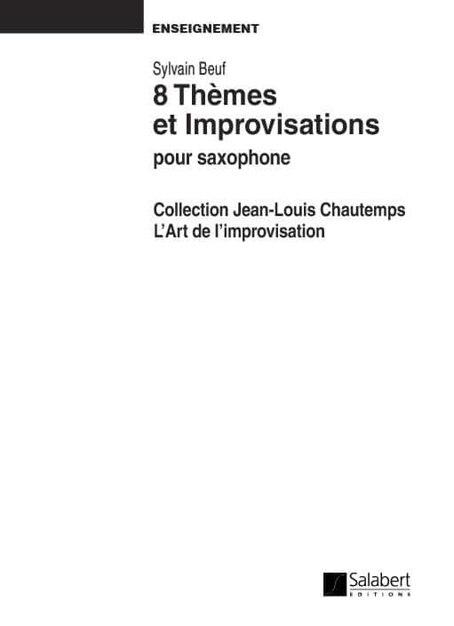 SALABERT BEUF - 8 THEMES ET IMPROVISATIONS VOL.7 - SAXOPHONE SEUL