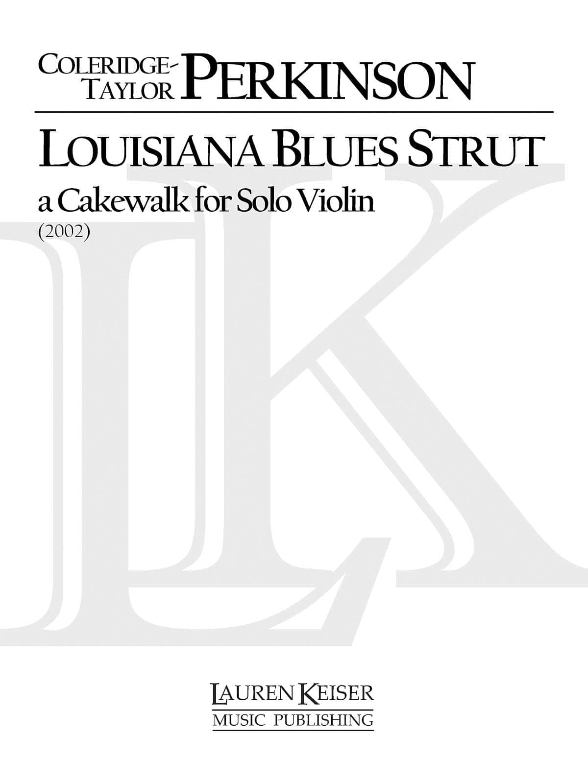 HAL LEONARD COLERIDGE-TAYLOR PERKINSON - LOUISIANA BLUES - VIOLON SOLO