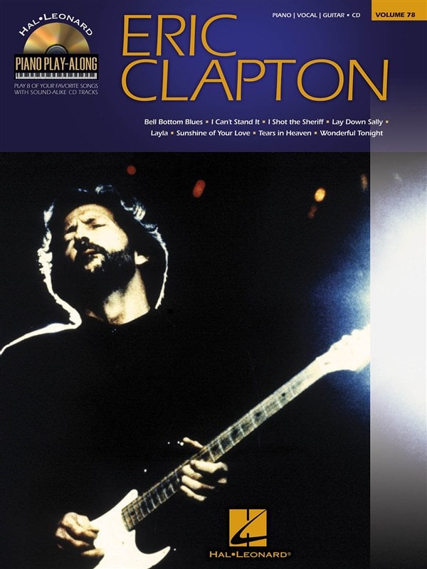 HAL LEONARD PIANO PLAY ALONG VOLUME 78 - CLAPTON ERIC + CD - PVG