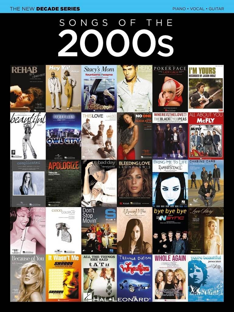 HAL LEONARD THE NEW DECADE SERIES: SONGS OF THE 2000S