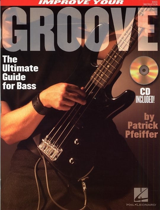 HAL LEONARD IMPROVE YOUR GROOVE + CD - BASS GUITAR