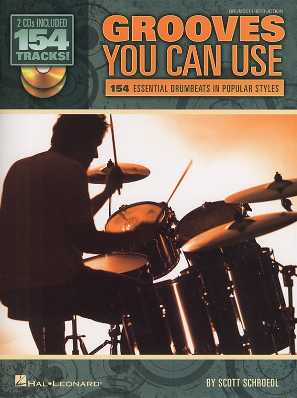 HAL LEONARD SCOTT SCHROEDL GROOVES YOU CAN USE DRUMS + 2CD - DRUMS