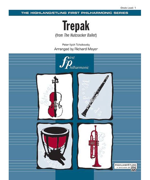 ALFRED PUBLISHING TCHAIKOVSKY - TREPAK FROM NUTCRACKER SUITE (arr. RICHARD MEYER) - SCORE & PARTS 