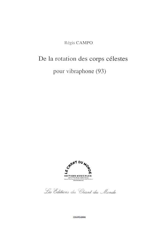 CHANT DU MONDE CAMPO REGIS - DE LA ROTATION DES CORPS CELESTES