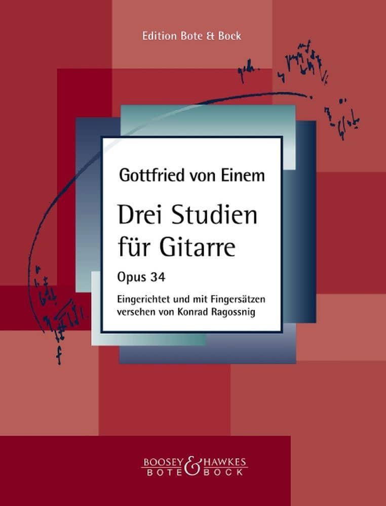 BOTE AND BOCK EINEM GOTTFRIED VON - 3 STUDIEN - GUITARE