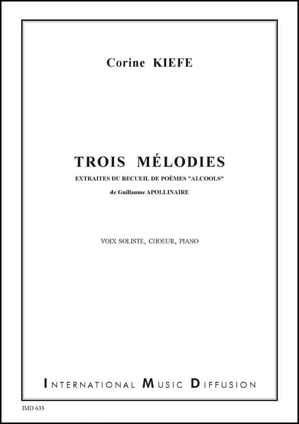 IMD ARPEGES KIEFE - 3 MÉLODIES - VOIX SOLISTE, CH?UR, PIANO