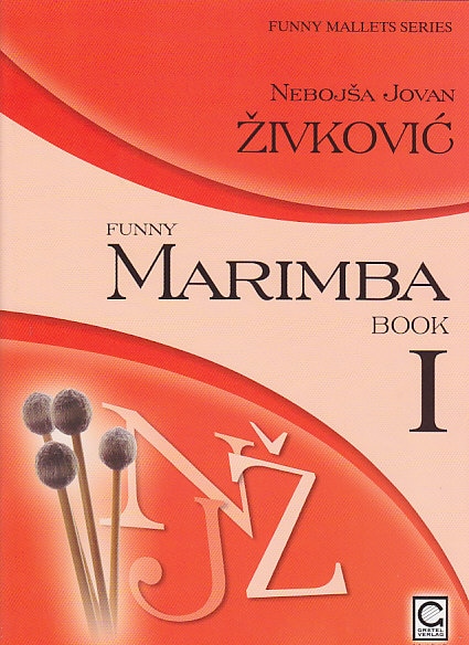 GRETEL VERLAG ZIVKOVIC - FUNNY MARIMBA VOL.1